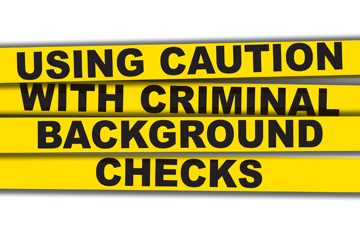 3701-using-caution-with-criminal-background-checks.jpg